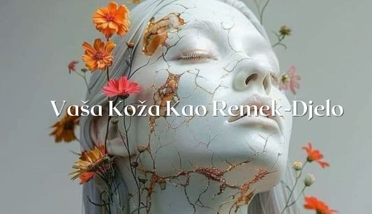 Vaša Koža Kao Remek-Djelo